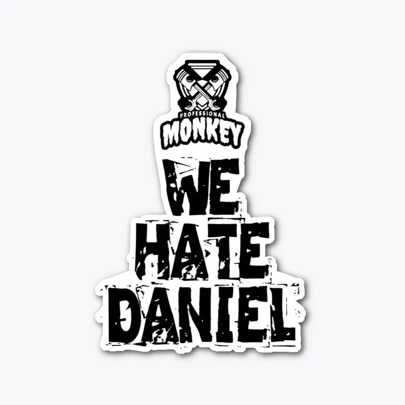 We Hate Daniel