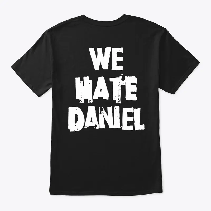 We Hate Daniel